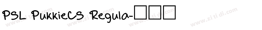 PSL PukkieCS Regula字体转换